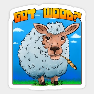 Got wood? Sticker